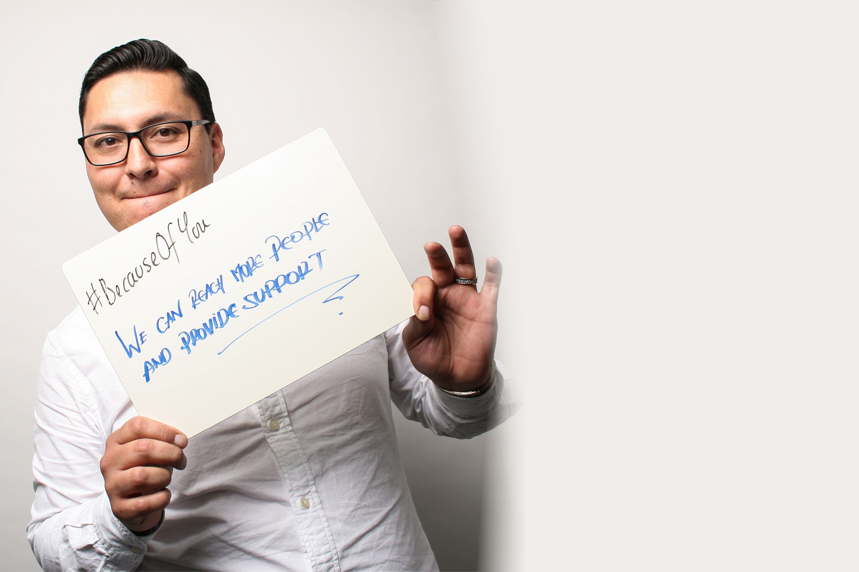 Because of you we can reach more people and provide support